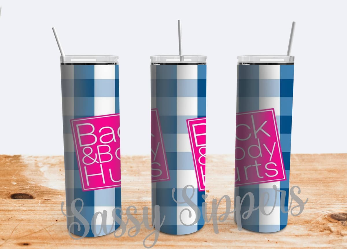 Sublimated Back and Body Hurts Tumbler