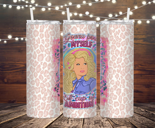 Dolly Cup of Ambition Tumbler